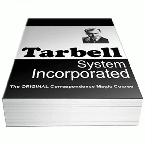 The Tarbell Course in Magic by Harlan Tarbell The ...