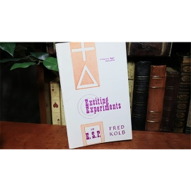 Exciting Experiments in ESP by Fred Kolb - Book