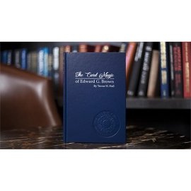 The Card Magic of Edward G. Brown by Trevor H. Hall and Andi Gladwin - Book