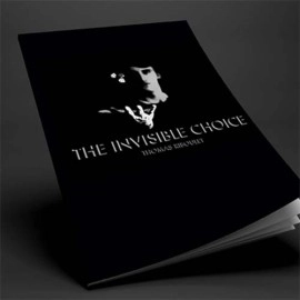 The Invisible Choice by Thomas Riboulet - Book