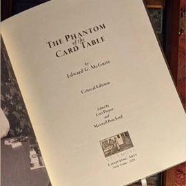 Phantom of the Card Table, Critical Edition by Edward McGire, Lorie Piper and Maxwell Pritchard - Book