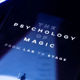 The Psychology of Magic: From Lab to Stage by Gustav Kuhn and Alice Pailhes - Book