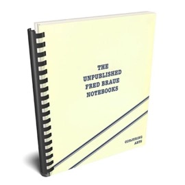 The Fred Braue Notebooks - Volumes #1-8 Set