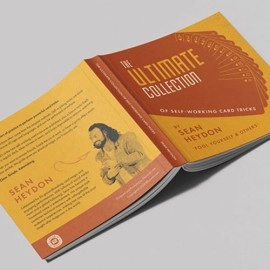 The Ultimate Collection of Self-Working Card Tricks by Sean Hayden