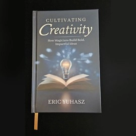 Cultivating Creativity by Eric Yuhasz