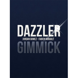 Dazzler (Gimmick only) by Jordan Gomez and Fabien Mirault